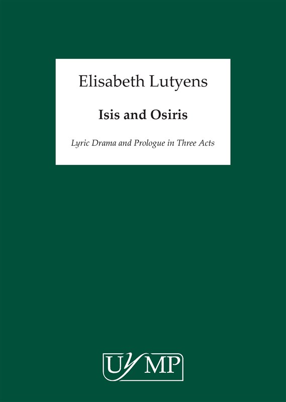 Elisabeth Lutyens: Isis And Osiris Op.74