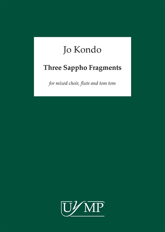 Jo Kondo: Three Sappho Fragments