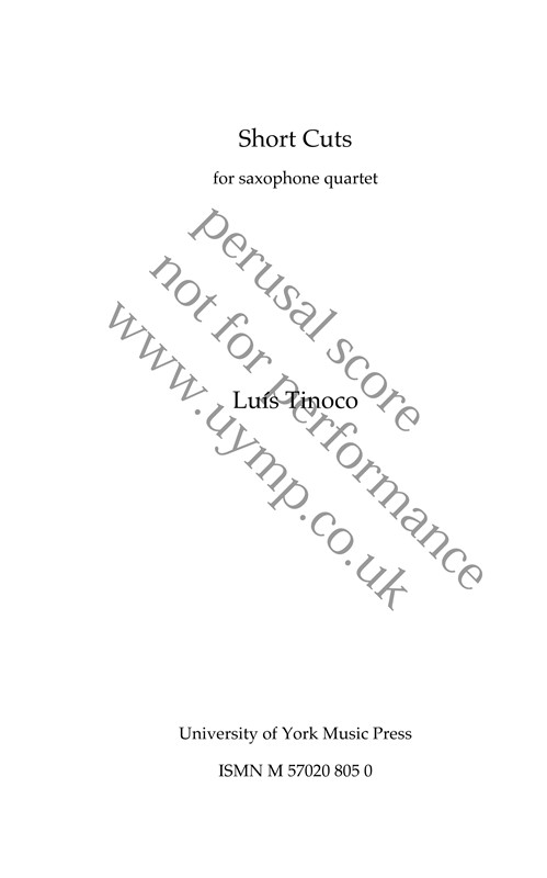 Lus Tinoco: Short Cuts (For Saxophone Quartet)