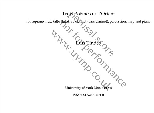 Luís Tinoco: Três Poèmes do l'Oriente (Three Poems From The East)