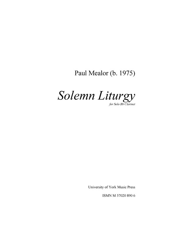 Paul Mealor: Solemn Liturgy