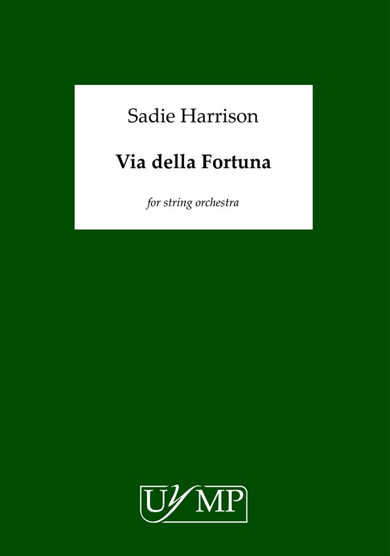 Sadie Harrison: Via Della Fortuna (Score)