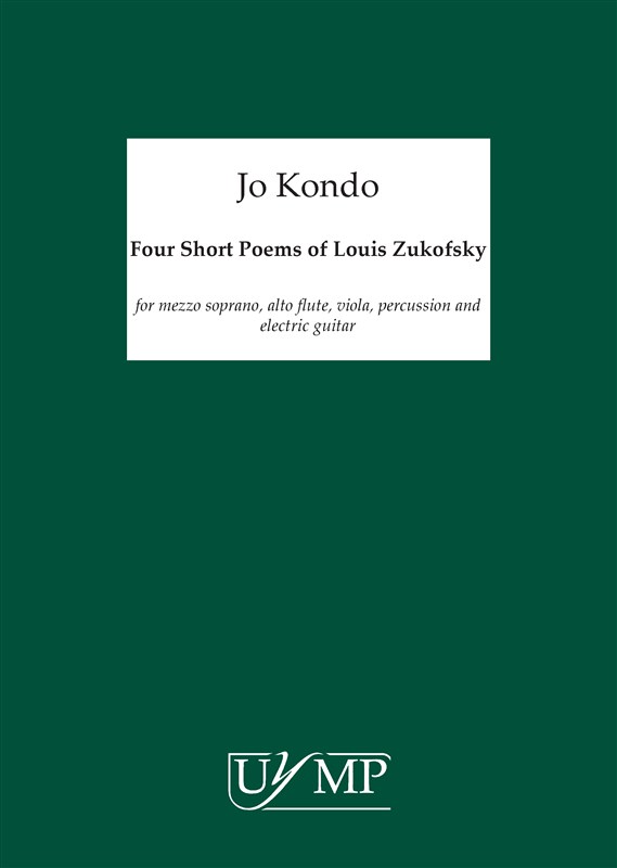 Jo Kondo: Four Short Poems Of Louis Zukofsky
