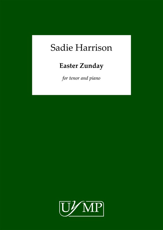 Sadie Harrison: Easter Zunday (Clive's Song)