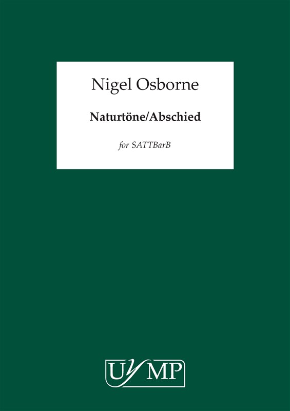 Nigel Osbourne: Naturtne/Abschied