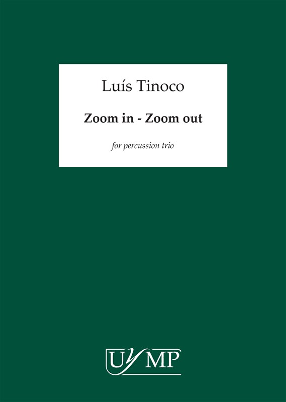 Lus Tinoco: Zoom in - Zoom out (Score)