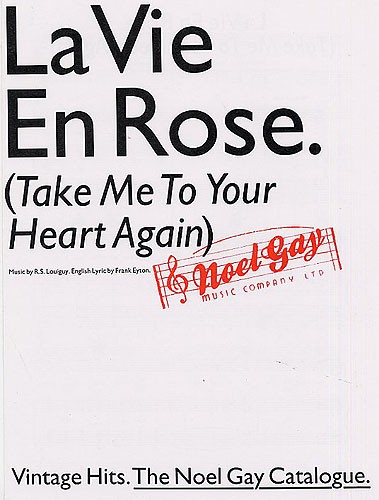 La Vie En Rose (Take Me To Your Heart Again)