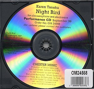 Karen Tanaka: Night Bird For Alto Saxophone And Electronics (Performance CD)
