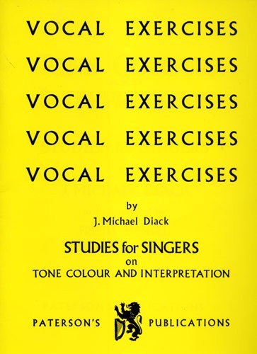 J. Michael Diack: Vocal Exercises- Studies For Singers