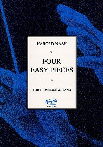Harold Nash: Four Easy Pieces (Trombone/Piano)