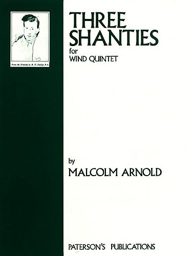 Malcolm Arnold: Three Shanties Op.4 Wind Quintet (Parts)