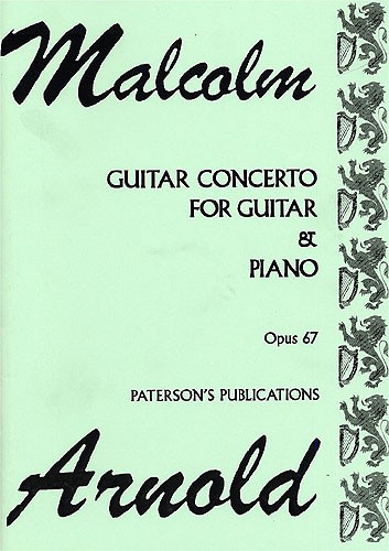 Malcolm Arnold: Concerto For Guitar And Chamber Orchestra Op.67 (Guitar/Piano)