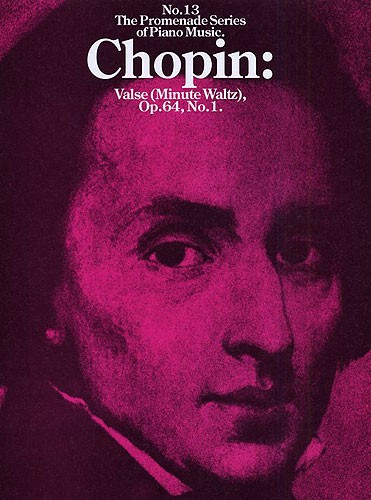 Chopin: Valse (Minute Waltz), Op.64, No.1
