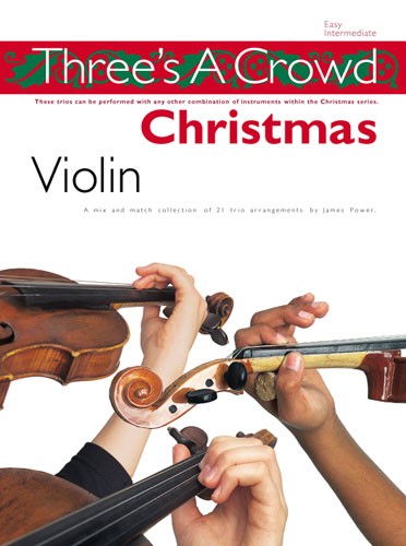 Three's A Crowd: Christmas Violin