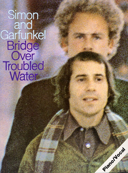 Simon And Garfunkel: Bridge Over Troubled Water