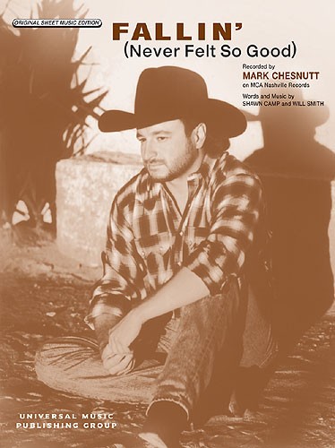 Mark Chesnutt: Fallin' (Never Felt So Good)