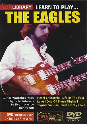 Lick Library: Learn To Play The Eagles