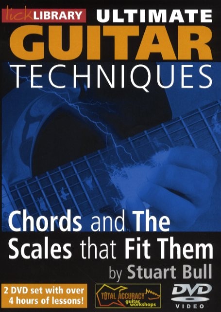 Lick Library: Ultimate Guitar Techniques - Chords And The Scales That Fit Them