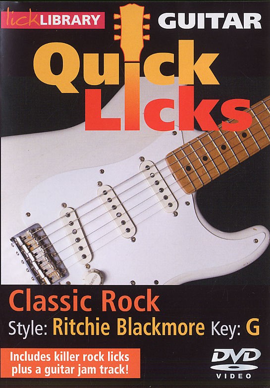 Lick Library: Quick Licks - Ritchie Blackmore Classic Rock