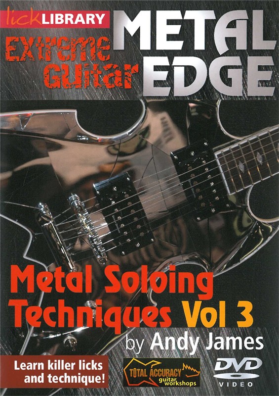 Lick Library: Metal Edge - Metal Soloing Techniques Volume 3