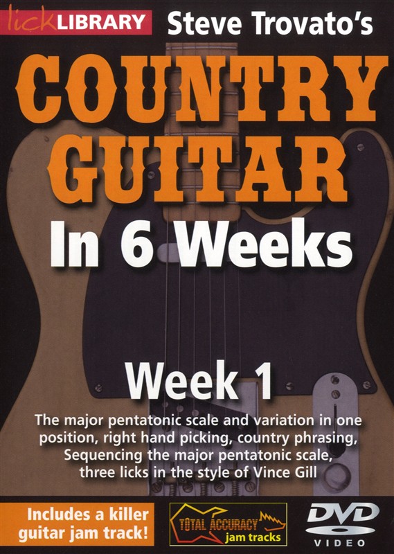 Lick Library: Steve Trovato's Country Guitar In 6 Weeks - Week 1