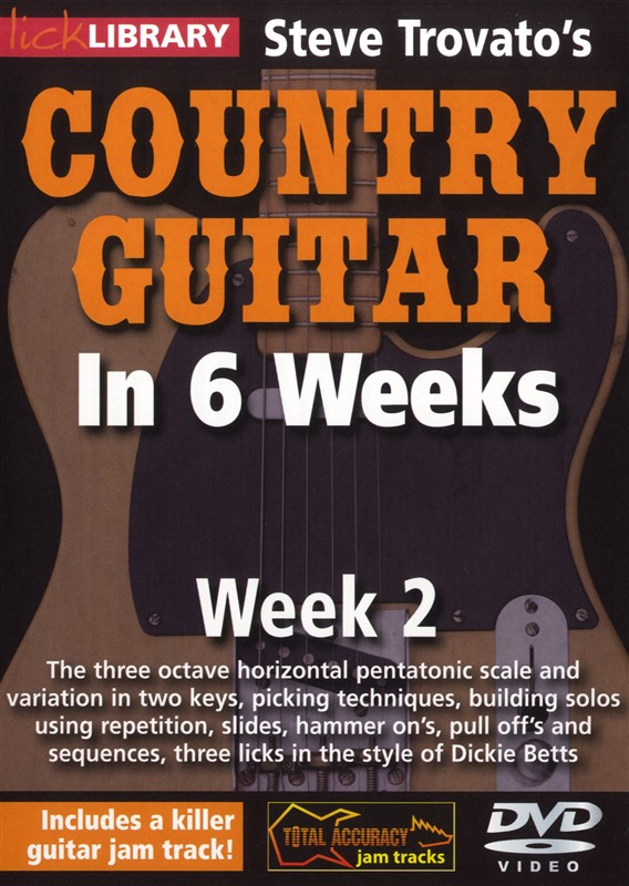 Lick Library: Steve Trovato's Country Guitar In 6 Weeks - Week 2