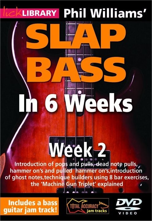 Lick Library: Phil Williams' Slap Bass In 6 Weeks - Week 2