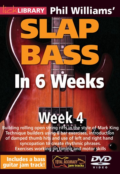 Lick Library: Phil Williams' Slap Bass In 6 Weeks - Week 4