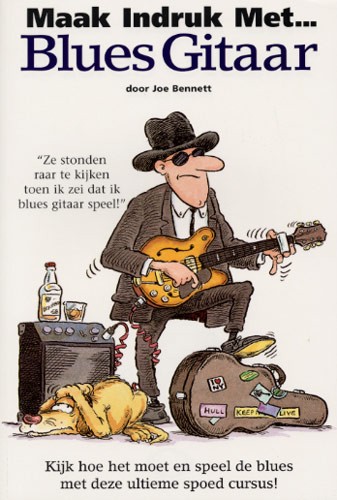 Maak Indruk Met... Blues Gitaar