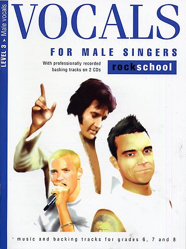 Rockschool Vocals For Male Singers - Level 3