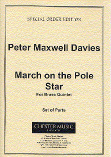 Peter Maxwell Davies: March On The Pole Star Parts