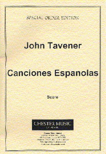 John Tavener: Canciones Espanolas