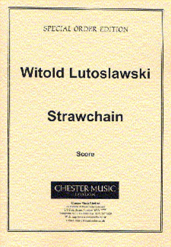 Witold Lutoslawski: Strawchain