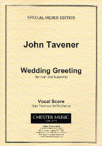 John Tavener: Wedding Greeting Vocal Score