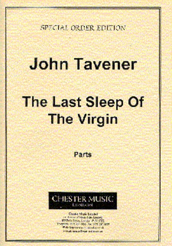 John Tavener: The Last Sleep Of The Virgin
