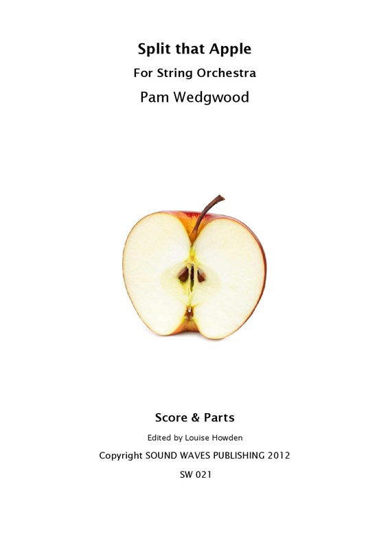 Pam Wedgwood: Split That Apple