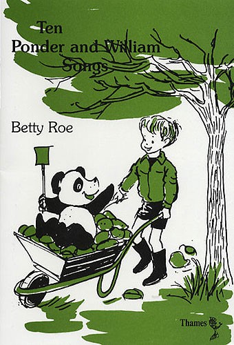 Betty Roe: Ten Ponder and William Songs
