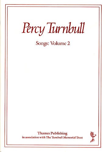 Percy Turnbull: Songs Volume 2