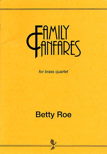 Betty Roe: Family Fanfares