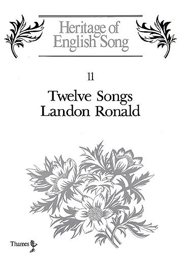 Landon Ronald: Twelve Songs