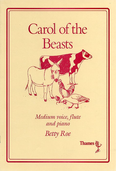 Betty Roe: Carol Of The Beasts