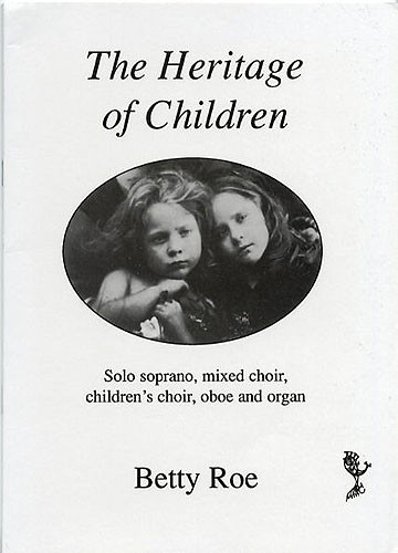 Betty Roe: The Heritage Of Children