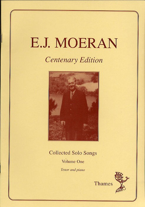 E. J. Moeran: Collected Solo Songs Volume 1