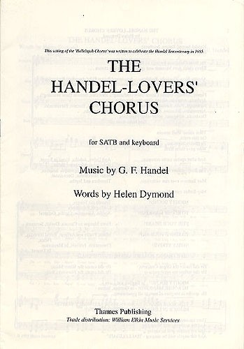 G.F. Handel: The Handel-Lovers' Chorus