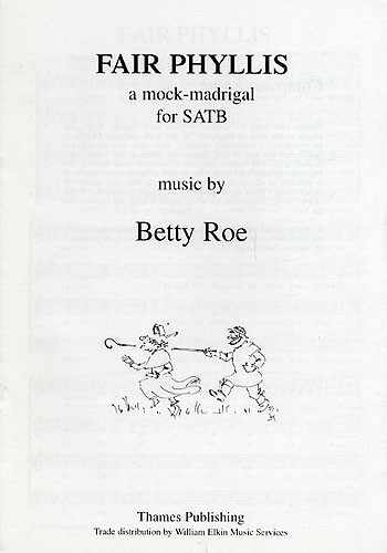 Betty Roe: Fair Phyllis