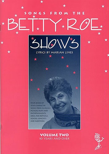 Songs From The Betty Roe Shows Volume 2