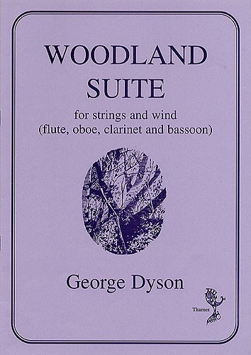 George Dyson: Woodland Suite
