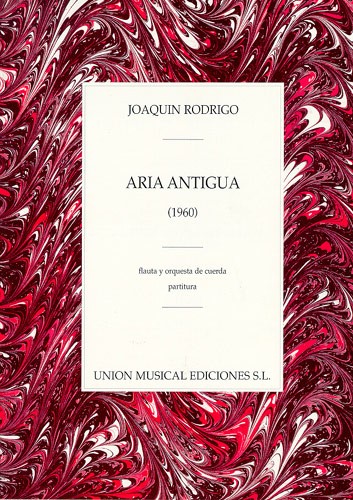 Joaquin Rodrigo: Aria Antigua For Flute And String Orchestra