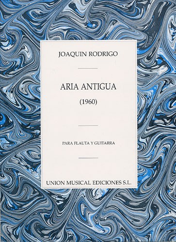 Joaquin Rodrigo: Aria Antigua Para Flauta Y Guitarra
