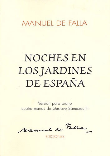 Manuel De Falla: Noches En Los Jardines De Espana